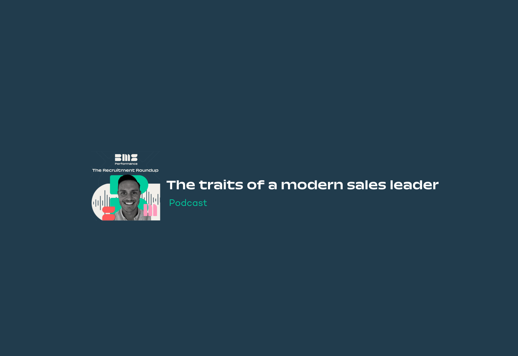 The traits of a modern sales leader - BMS Performance